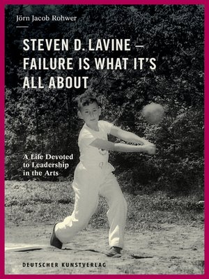 cover image of Steven D. Lavine. Failure is What It's All About